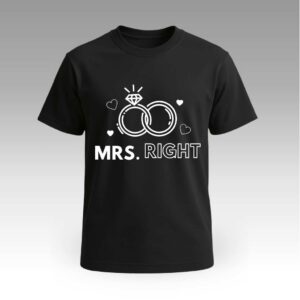 Black Mrs. Right Round Neck | Cotton T-Shirt | Couples | Daily Wear | Unisex