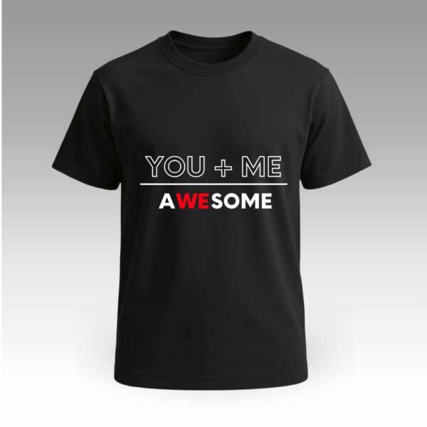 V9UTCV19_Black Black T-shirt With You + Me Awesome Print Round Neck | Cotton T-Shirt | College Vibes | Daily Wear | Unisex
